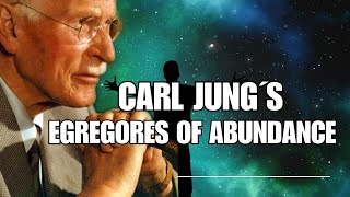 Egregore Of Abundance According To Carl Jung