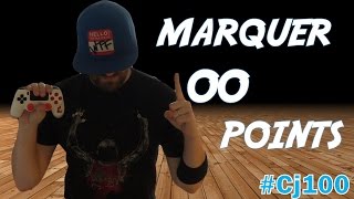 Marquer 100 points Mon défi #Cj100