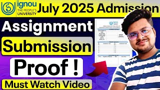 🚨 IGNOU July 2025 Admission: Assignment Submission Proof | Full Guide!