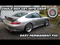 Can&#39;t get my Porsche 996 turbo into gear! Easy permanent shift cable fix