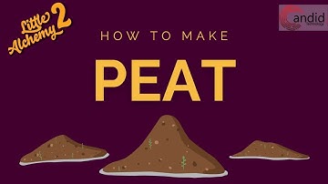 How to make Peat in Little Alchemy 2?