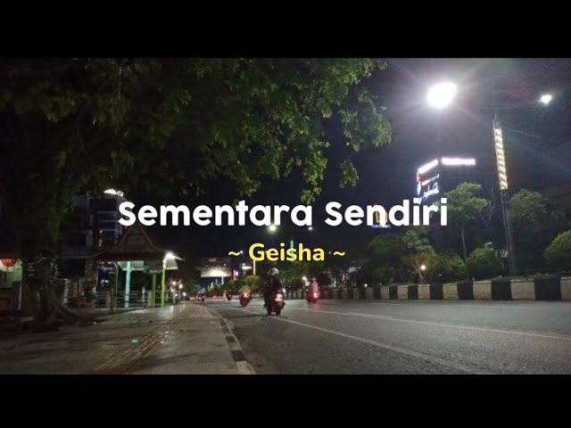 Geisha-Sementara Sendiri (Speed up+reverb) class=