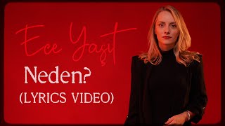 Ece Yaşıt - Neden? (Official Lyric Video) Resimi