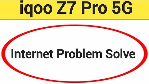 How to fix no network problem, iqoo Z7 Pro 5G me internet problem solve kaise kare