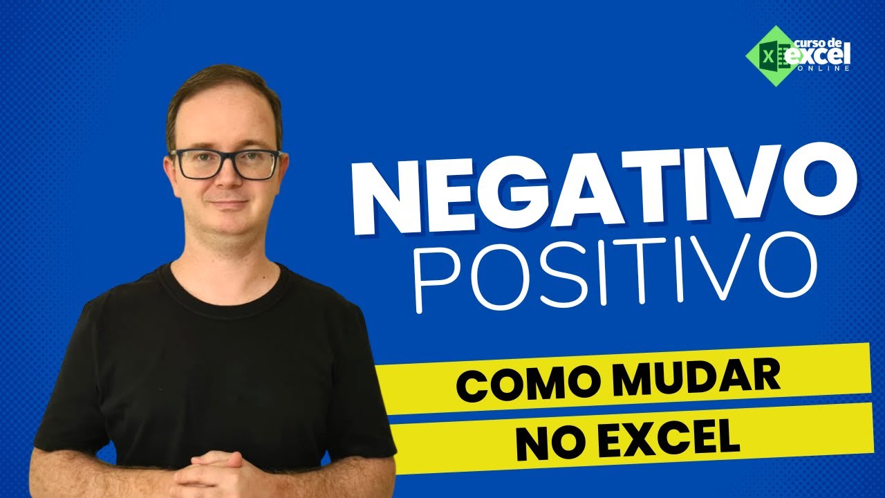Como Mudar Número Negativo para Positivo no Excel