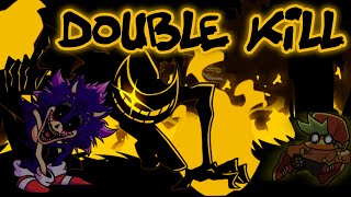 [FNF] - Double Kill but Xenophanes and NightmareBendy sings it