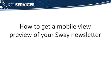 Sway - How to get a mobile view preview of Sway newsletter