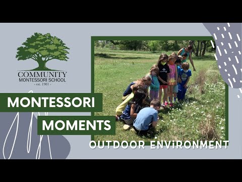 Outdoor Environments - Montessori Moments