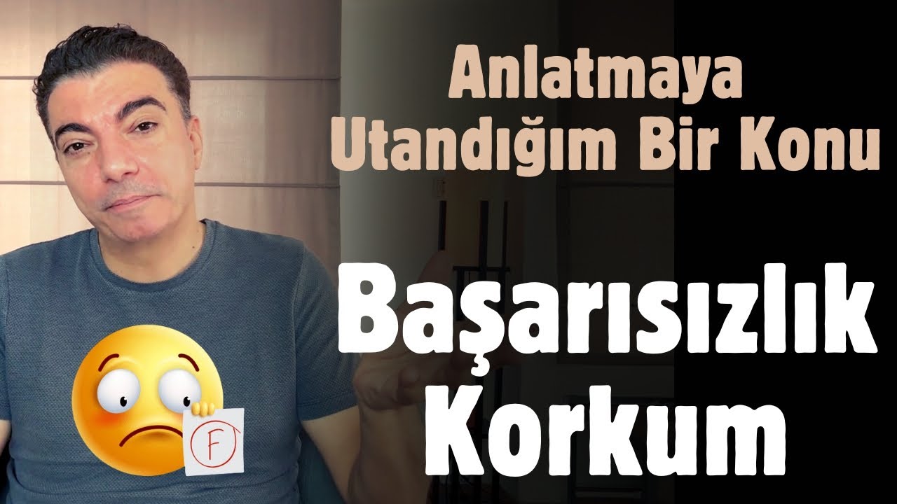 Başarısızlık Korkusu Nasıl Yenilir?
