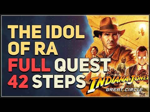 The Idol of Ra Full Quest Indiana Jones and the Great Circle