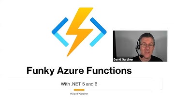 Funky Azure Functions with  .NET 5 and 6