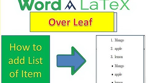 Overleaf list creation # Latex
