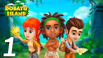 Bobatu Island - Gameplay Walkthrough Part 1 Tutorial (Android, iOS)