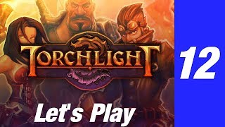 Let's Play Torchlight (Part 12: Further Destruction)