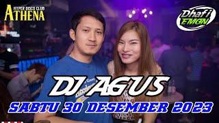 DJ AGUS TERBARU SABTU 30 DESEMBER 2023 FULL BASS || ATHENA BANJARMASIN