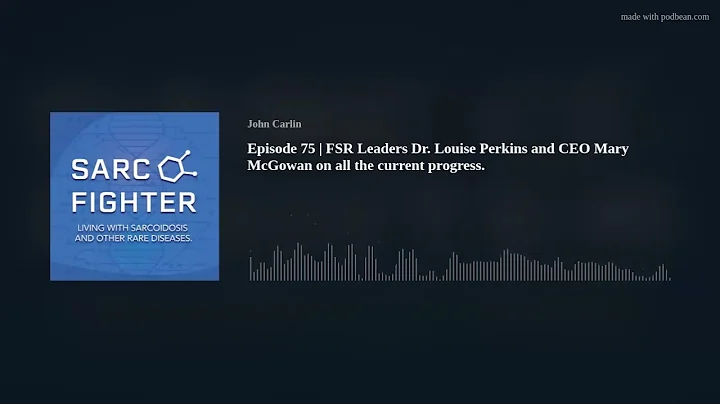 Episode 75 | FSR Leaders Dr. Louise Perkins and CE...