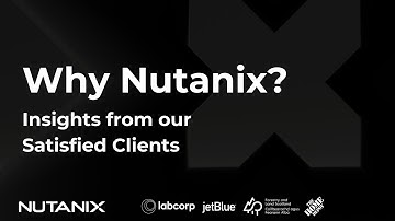 Nutanix: Trusted by Leading Businesses