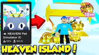 The HEAVEN ISLAND Update In Pet Simulator X IS HERE And It's AMAZING!! (Roblox)
