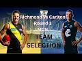 Richmond vs Carlton | team selection | Grlj debut and no Brown or Trainor