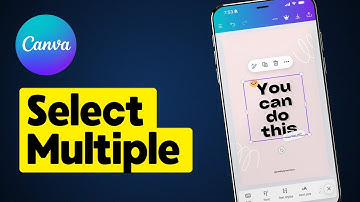 How to Select Multiple Elements on Canva
