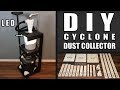 How to make a DIY Cyclone Dust Collector / Complete tutorial