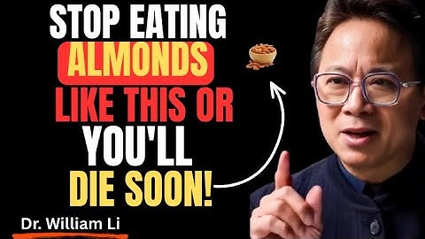 STOP EATING ALMONDS LIKE THIS OR YOU’LL DIE SOON!