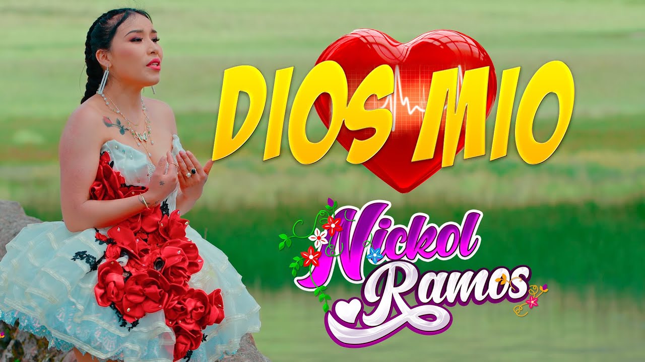 🚀 Nickol Ramos - Dios Mio (Video Oficial 2025)