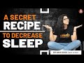 A Secret Recipe To Decrease Sleep By Dr.Vani Sood | Healthy Study Recipes | Vedantu Biotonic