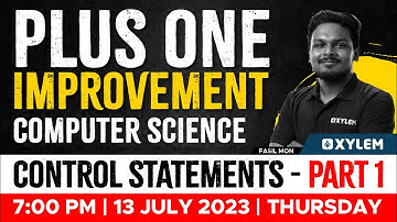 Plus One Computer Science Improvement Exam - Control Statements - Part 1 | Xylem Plus Two