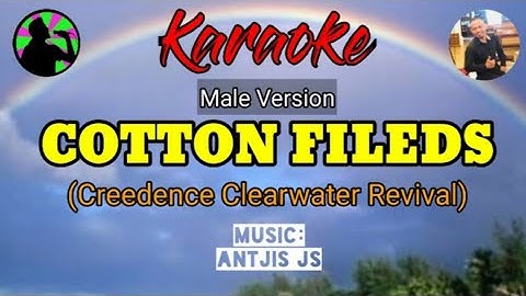 Cotton Fields (Creedence Clearwater Revival) Karaoke nada pria. Antjis JS