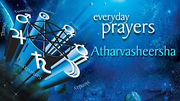 Atharvasheersha | Everyday Prayers | Devotional