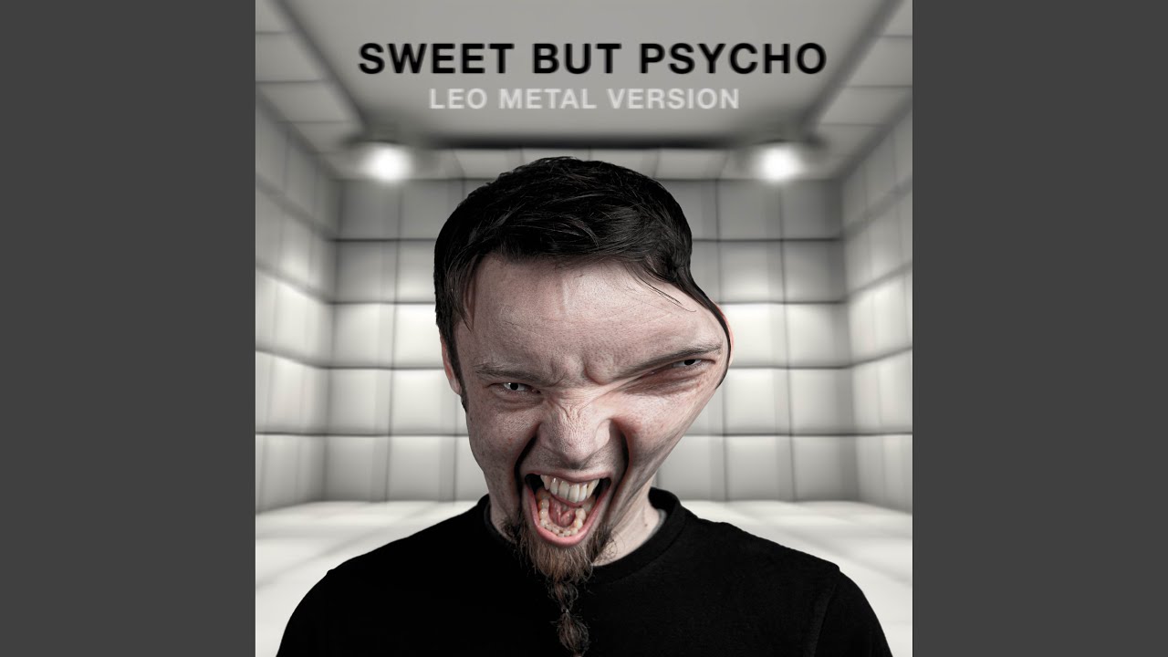 Sweet by psycho. Sweet but Psycho. Leo Moracchioli Sweet but Psycho. Sweet but Psycho Cirkut.