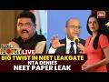 NEET Paper Leak LIVE: Big Twist In NEET Leakgate | NTA Chief Denies NEET-UG 2026 Paper Leak
