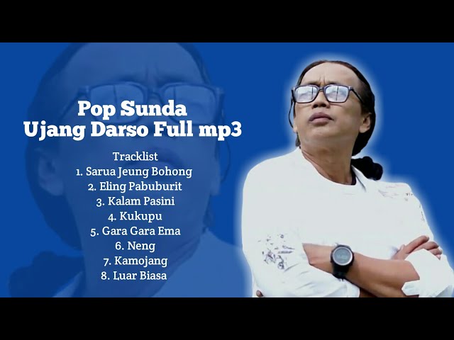 Pop Sunda Ujang Darso - Sarua Jeung Bohong (Full Album Pilihan) class=