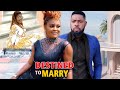 Destined To Marry COMPLETE MOVIE - Chizzy Alichi & Jerry Willams 2021 latest Nigerian  Movie