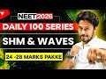 ⁠Daily 100 Series | Shm &amp; Waves | Physics | NEET 2026 |  Kshitiz Sir #neet2026 #physics #live #kksir