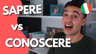 Sapere vs Conoscere: how to choose the correct one in Italian