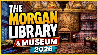     NYC Hidden Gem: The Stunning Morgan Library & Museum Walkthrough