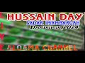 Hussain day sadar imambargah dandupur ald2024