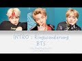 BTS 방탄소년단 INTRO Ringwanderung Lyrics Video Color Coded Kan Rom Eng Vostfr mp3