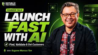How to Validate Your Startup Idea FAST with AI Launch Fast With AI - Republic Poly Startup Ecosystem