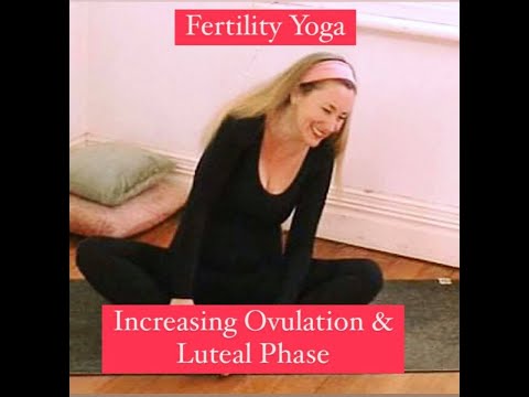 YOGA for FERTILITY INCREASE OVulation & Luteal Phase with YogaYin
