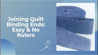 how to join binding ends - easy and no rulers