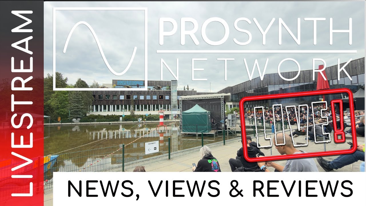 Pro Synth Network LIVE! - Episode 319