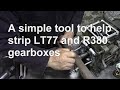 A simple tool to help strip LT77 and R380 gearboxes