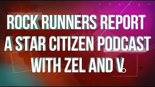Star Citizen: Carrack vs. Odyssey - Rock Runners Report Podcast Ep. 6 #podcast screenshot 3