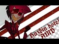 Alastor AMV BLOOD IN THE WATER Alastor AMV BLOOD IN THE WATER