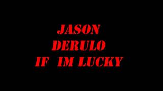 JASON DERULO-IF I'M LUCKY eljay cover