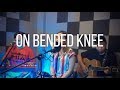 "On Bended Knee" (Cover) Ruth Anna | MIA Studio