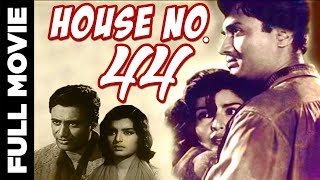 हाउस न.४४ | House No 44 (1955) | B&W Hindi Movie | Dev Anand | Kalpana Kartik | K N Singh हाउस न.४४ | House No 44 (1955) | B&W Hindi Movie | Dev Anand | Kalpana Kartik | K N Singh